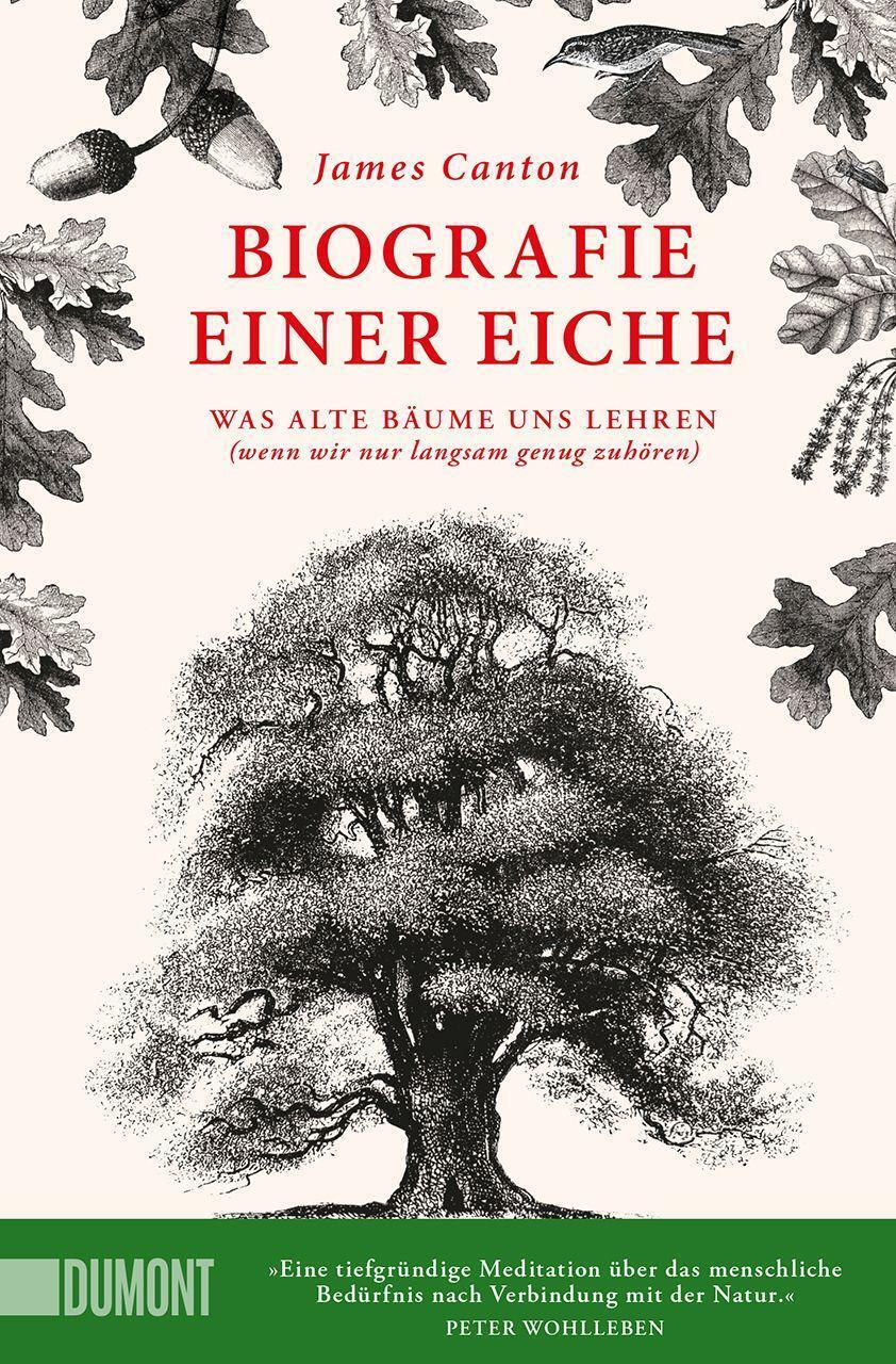 Cover: 9783832166618 | Biografie einer Eiche | James Canton | Taschenbuch | Deutsch | 2022
