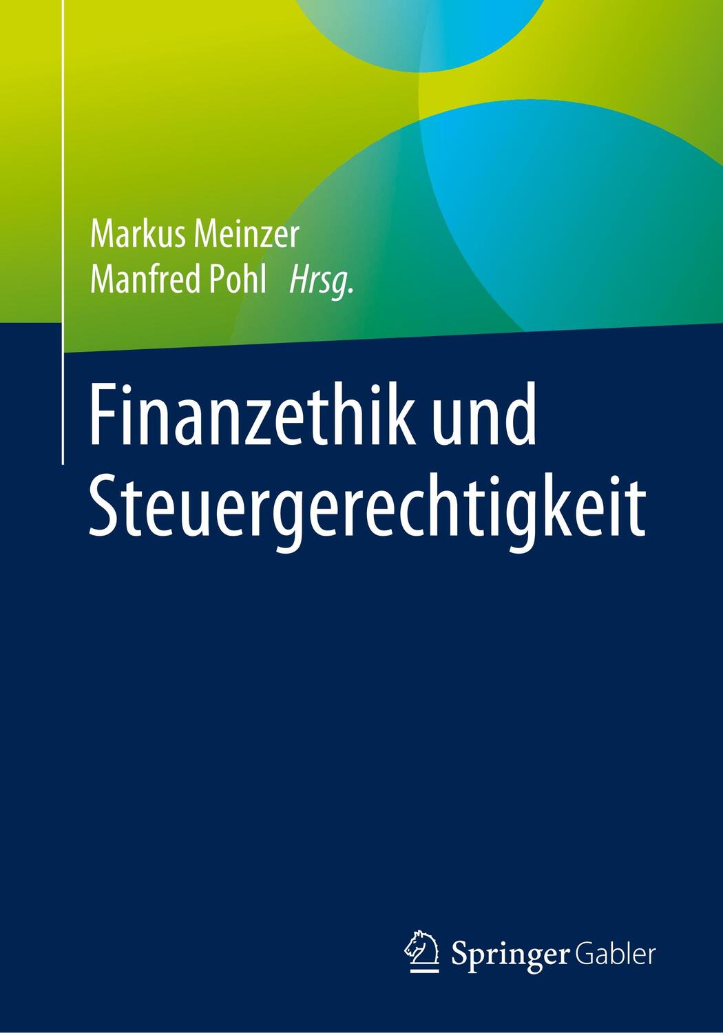Cover: 9783658277826 | Finanzethik und Steuergerechtigkeit | Markus Meinzer (u. a.) | Buch