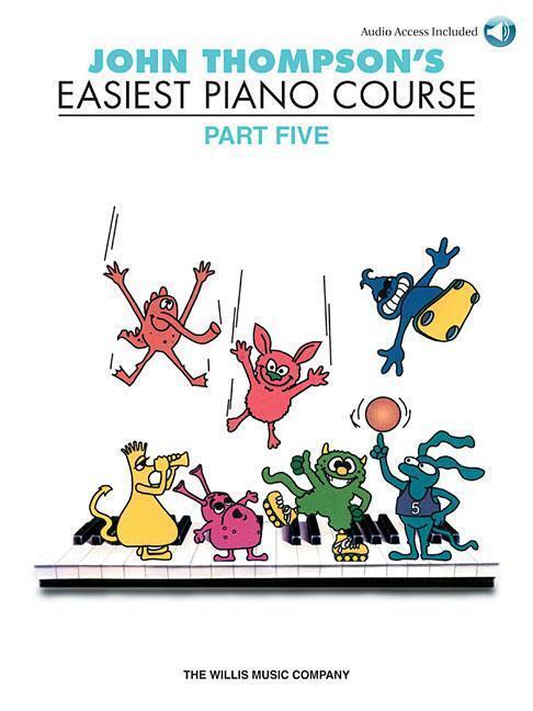 Cover: 9781458491183 | John Thompson's Easiest Piano Course - Part 5 - Book/Audio: Part 5...
