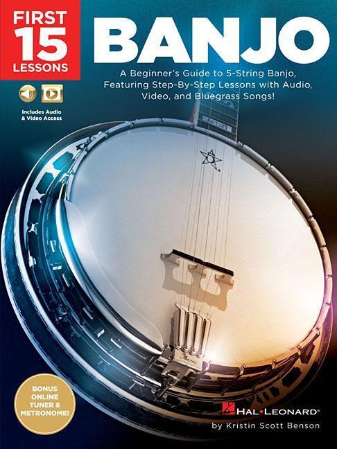 Cover: 9781540003010 | First 15 Lessons - Banjo | Kristin Scott Benson | Taschenbuch | 2018