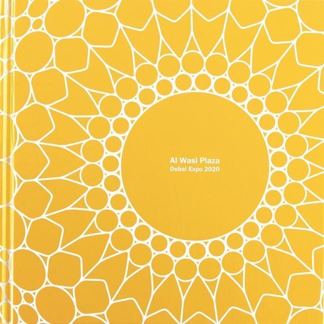 Cover: 9781954081833 | Al Wasl Plaza | Dubai Expo 2020 | Buch | Englisch | 2022