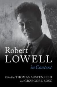 Cover: 9781009465717 | Robert Lowell In Context | Grzegorz Kosc (u. a.) | Buch | Englisch