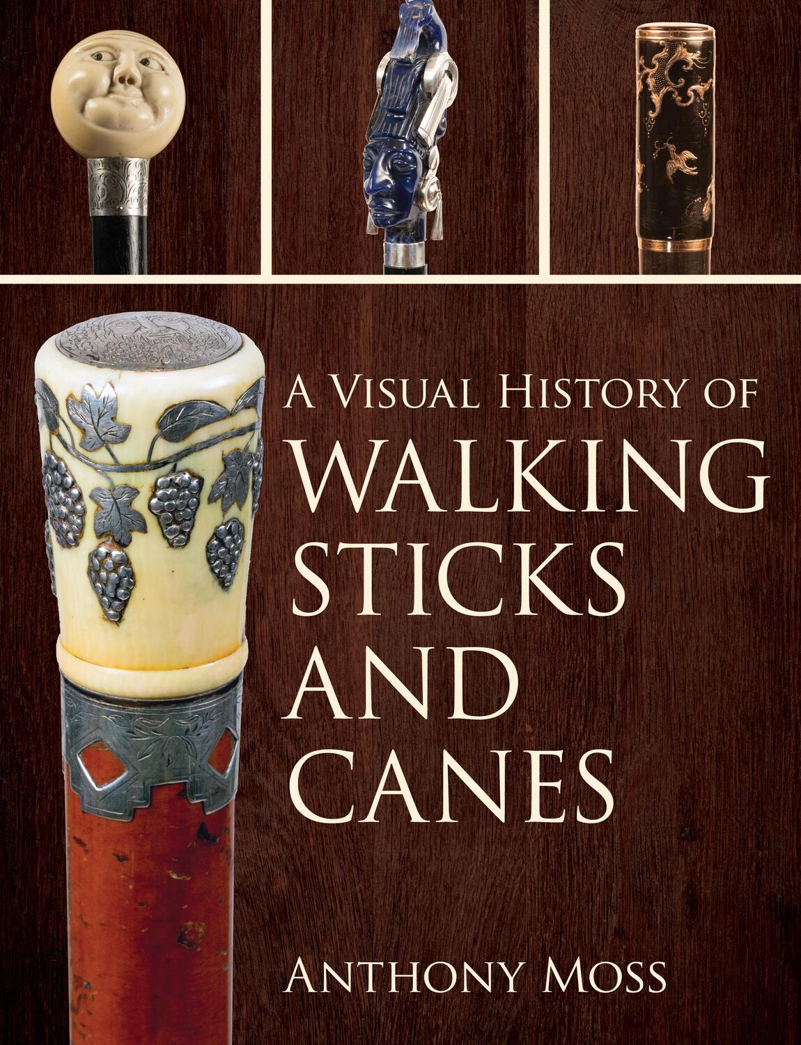 Cover: 9781538144954 | A Visual History of Walking Sticks and Canes | Anthony Moss | Buch