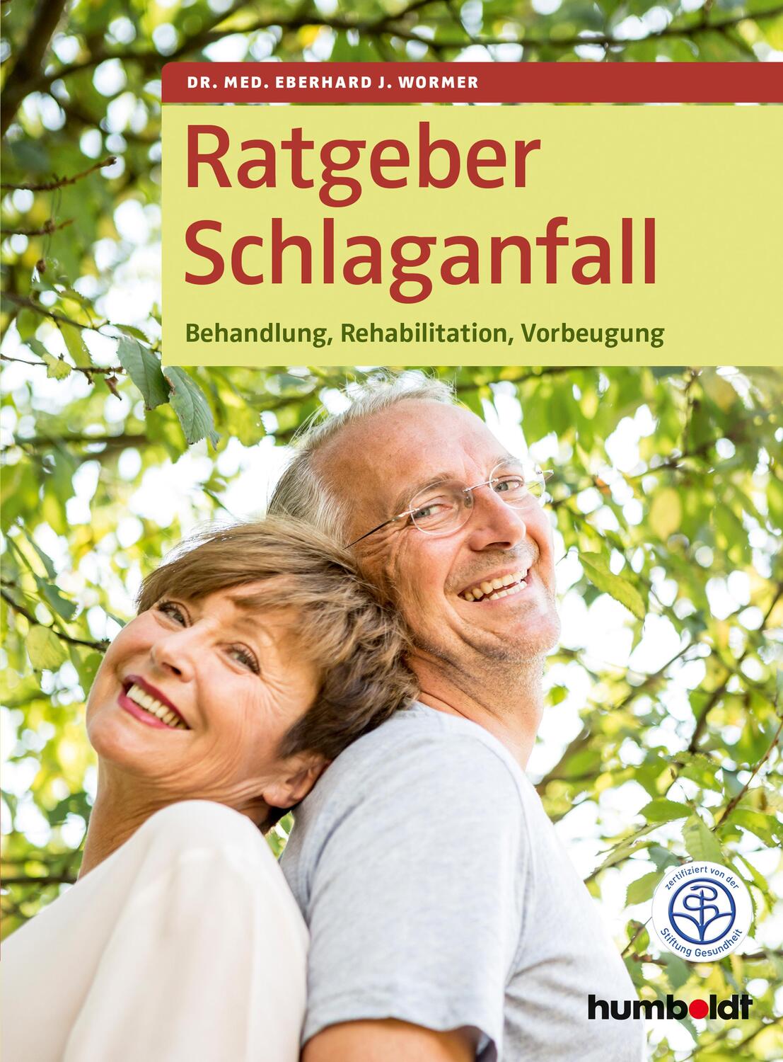 Cover: 9783842629011 | Ratgeber Schlaganfall | Behandlung, Rehabilitation, Vorbeugung | Buch