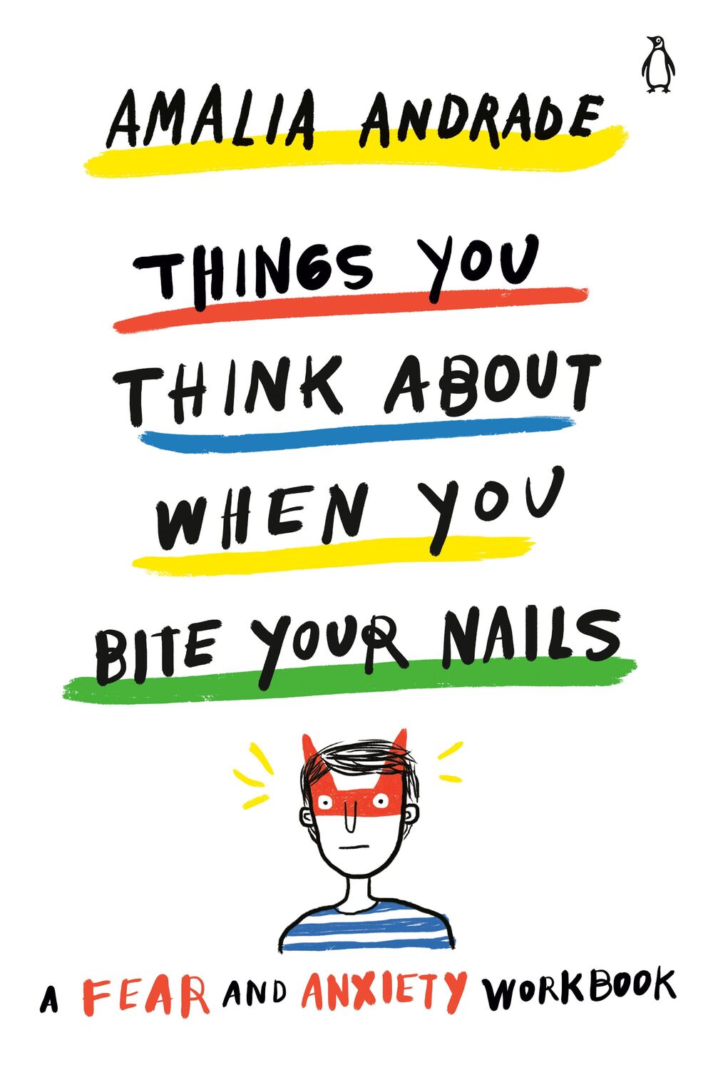 Cover: 9780143134916 | Things You Think about When You Bite Your Nails: A Fear and Anxiety...