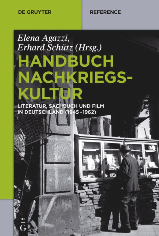 Cover: 9783110462005 | Handbuch Nachkriegskultur | Erhard Schütz (u. a.) | Taschenbuch | 2016