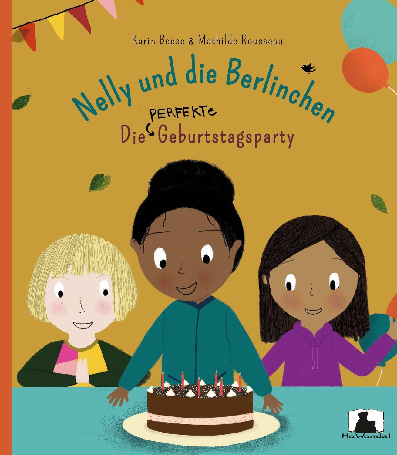 Cover: 9783981771534 | Nelly und die Berlinchen | Die perfekte Geburtstagsparty | Karin Beese