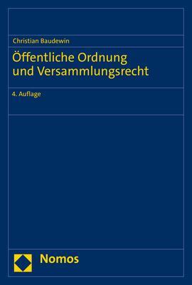 Cover: 9783848775187 | Öffentliche Ordnung und Versammlungsrecht | Christian Baudewin | Buch