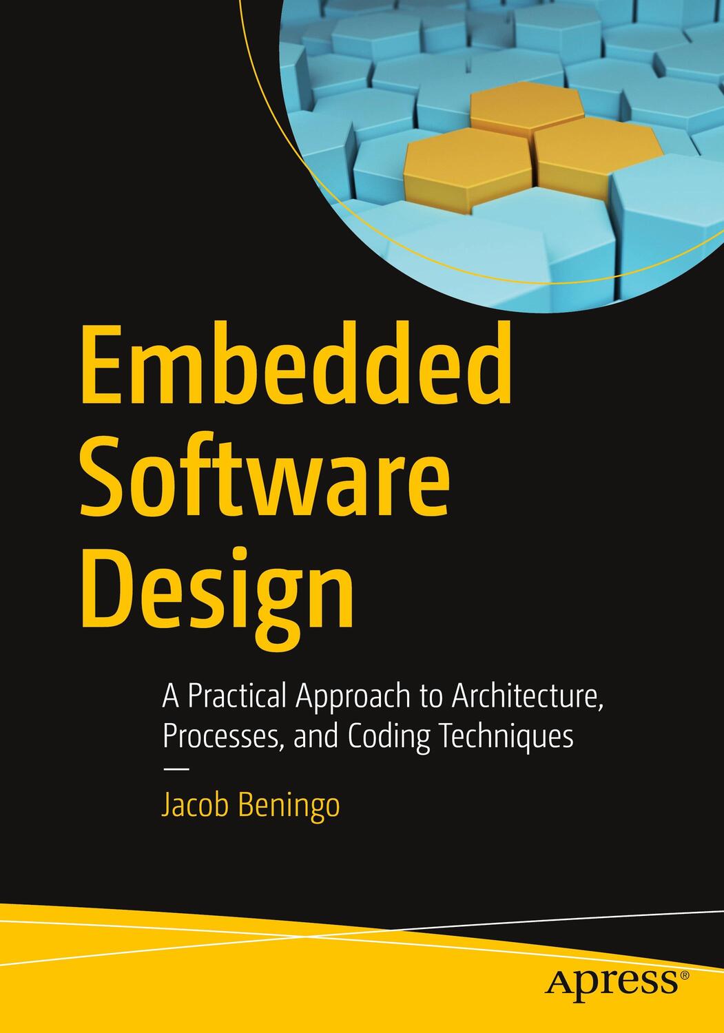 Cover: 9781484282786 | Embedded Software Design | Jacob Beningo | Taschenbuch | Paperback