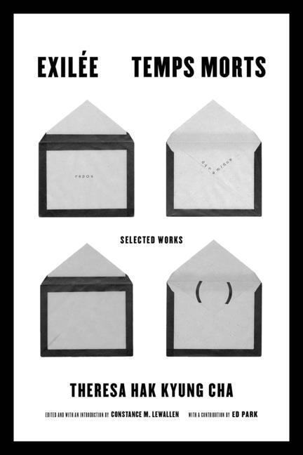 Cover: 9780520391598 | Exilee and Temps Morts | Selected Works | Theresa Hak Kyung Cha | Buch