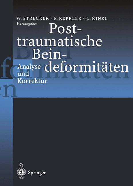 Cover: 9783642645297 | Posttraumatische Beindeformitäten | Analyse und Korrektur | Buch | XV