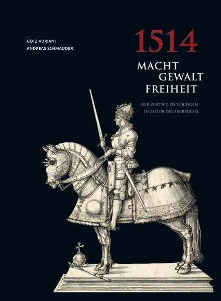 Cover: 9783799505505 | 1514 Macht, Gewalt, Freiheit | Götz/Schmauder, Andreas Adriani | Buch