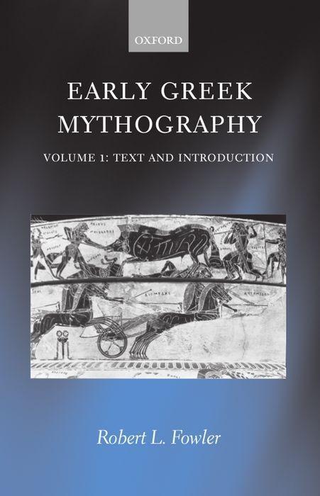 Cover: 9780198147404 | Early Greek Mythography: Volume 1: Text and Introduction | Fowler