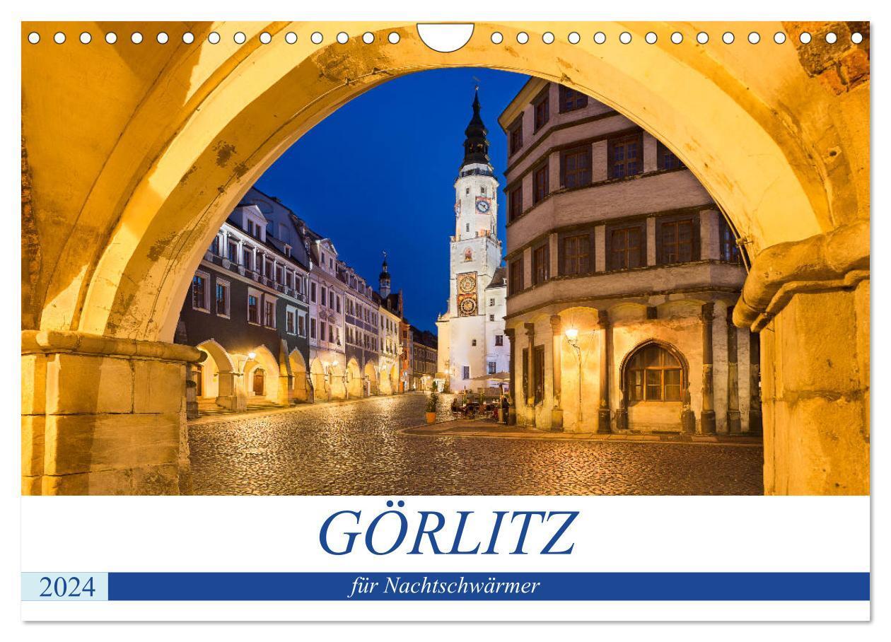 Cover: 9783675681453 | GÖRLITZ für Nachtschwärmer (Wandkalender 2024 DIN A4 quer),...