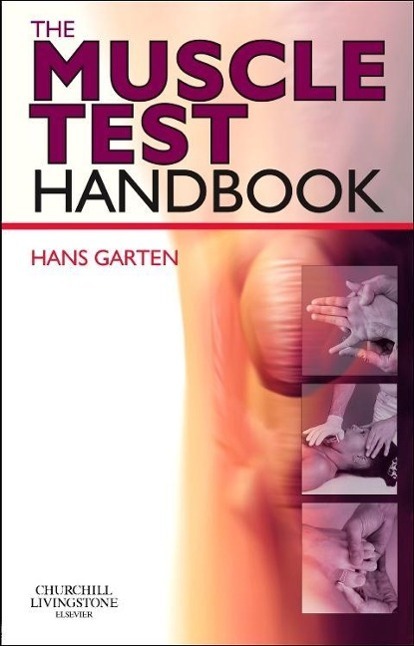 Cover: 9780702037399 | The Muscle Test Handbook | Hans Garten | Taschenbuch | spiral binding