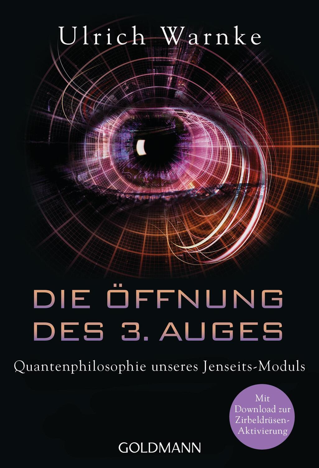 Cover: 9783442222643 | Die Öffnung des 3. Auges | Ulrich Warnke | Taschenbuch | Deutsch