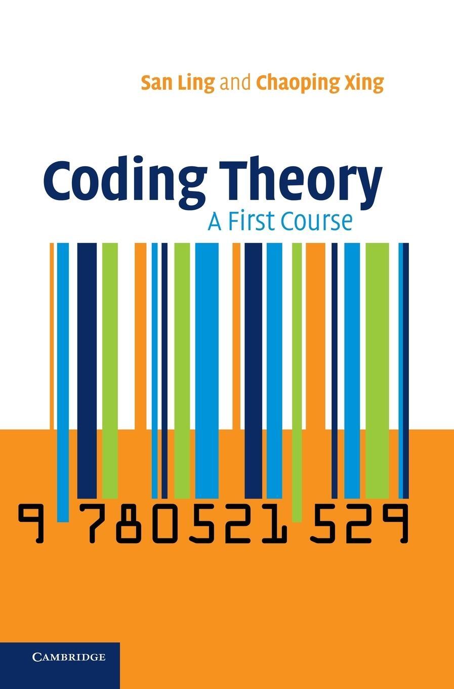 Cover: 9780521821919 | Coding Theory | A First Course | San Ling (u. a.) | Buch | Englisch