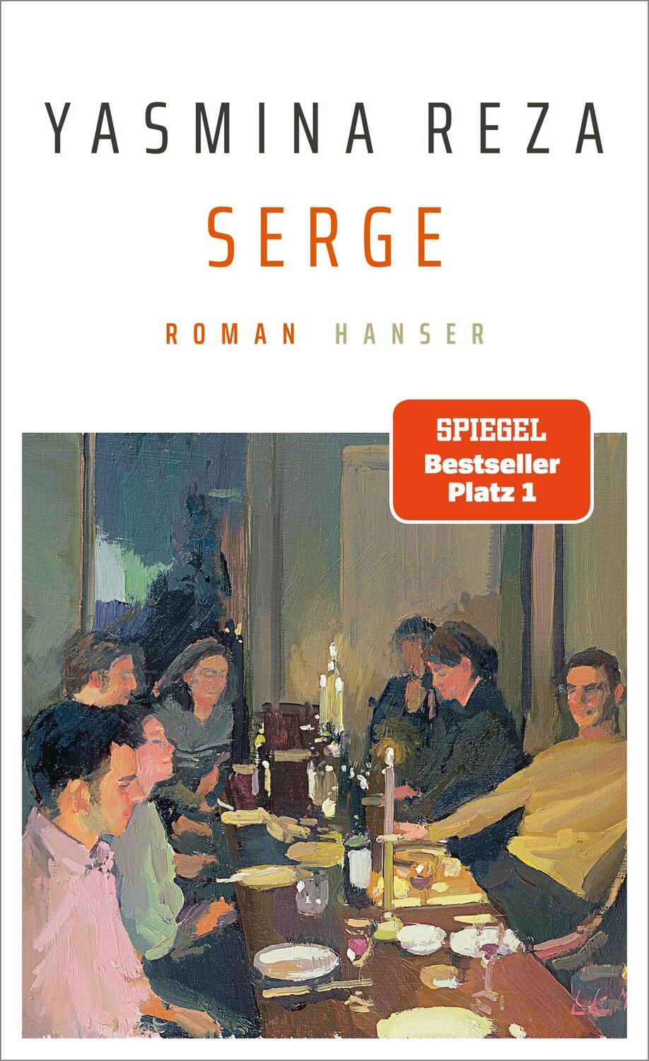 Cover: 9783446272927 | Serge | Roman | Yasmina Reza | Buch | 208 S. | Deutsch | 2022