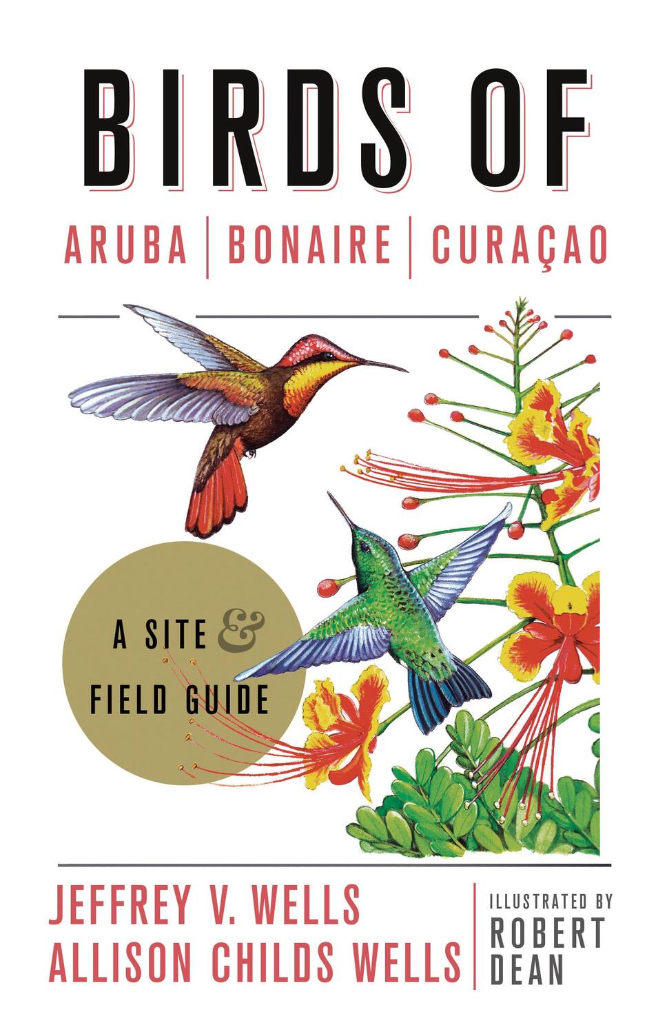 Cover: 9781501701078 | Birds of Aruba, Bonaire, and Curacao: A Site and Field Guide | Buch