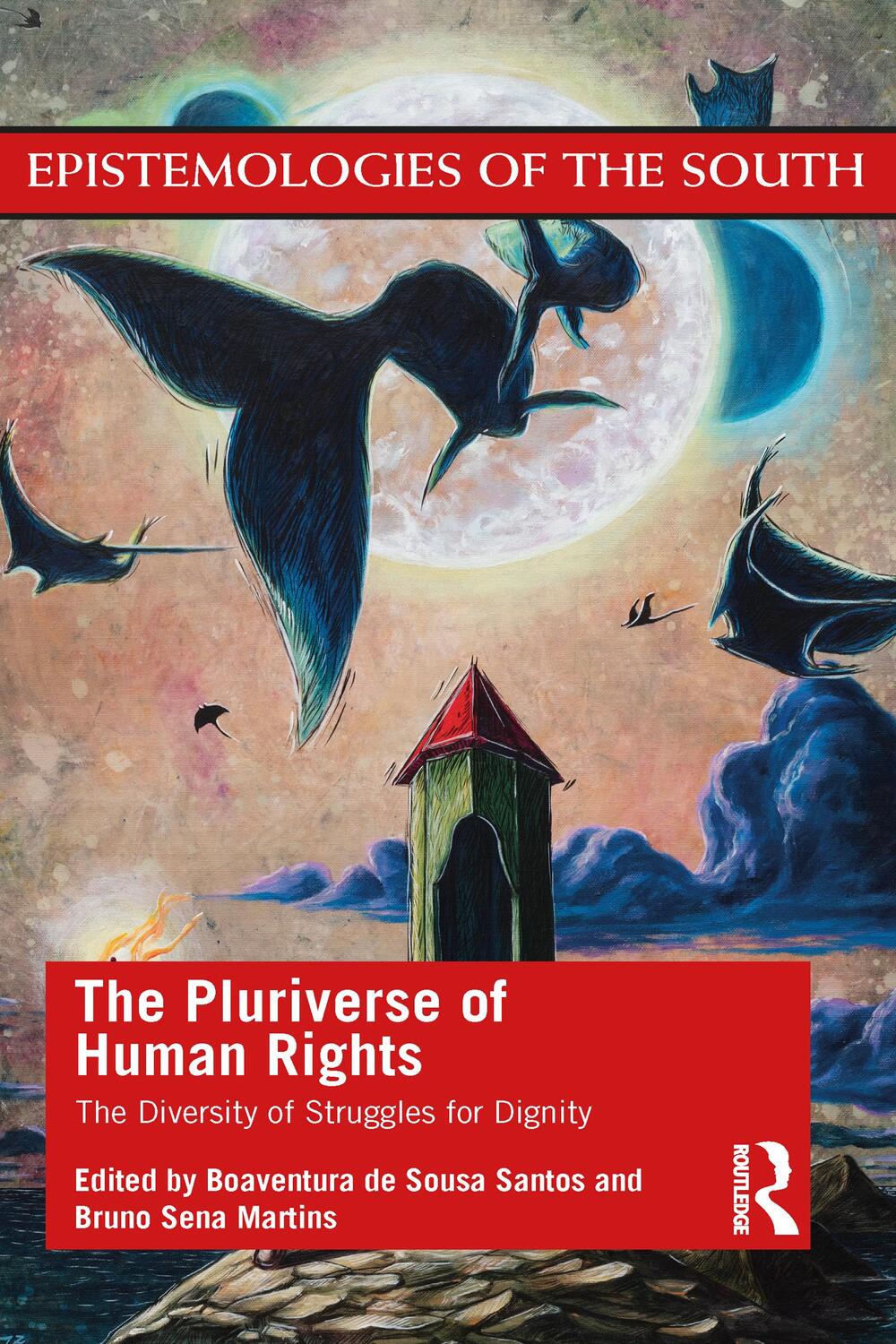 Cover: 9781032012216 | The Pluriverse of Human Rights: The Diversity of Struggles for Dignity