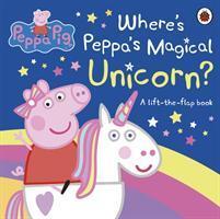Cover: 9780241412046 | Peppa Pig: Where's Peppa's Magical Unicorn? | A Lift-the-Flap Book