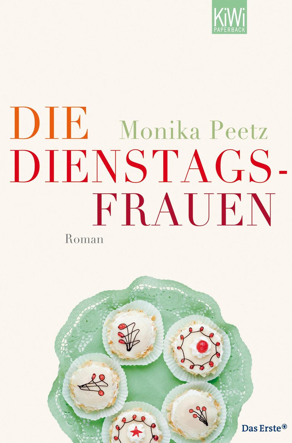 Cover: 9783462042559 | Die Dienstagsfrauen | Roman | Monika Peetz | Taschenbuch | Deutsch