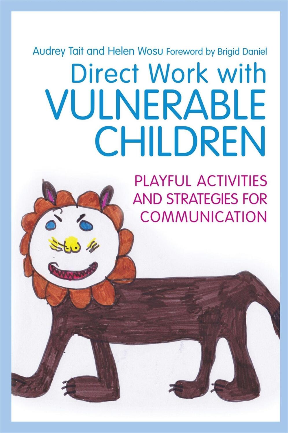 Cover: 9781849053198 | Direct Work with Vulnerable Children | Helen Wosu (u. a.) | Buch