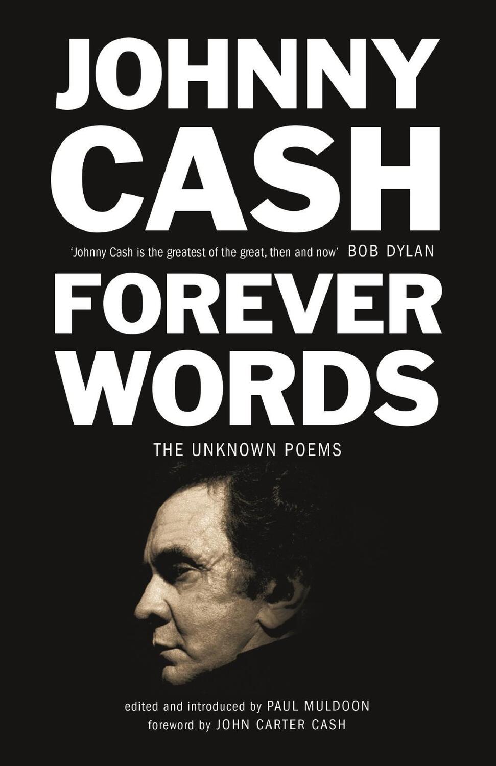 Cover: 9781786891969 | Forever Words | The Unknown Poems | Johnny Cash | Taschenbuch | 2018