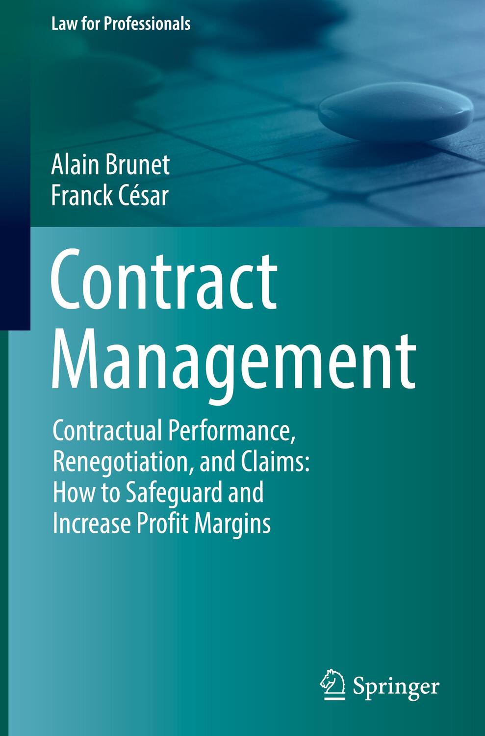 Cover: 9783030680756 | Contract Management | Alain Brunet (u. a.) | Buch | Englisch | 2021