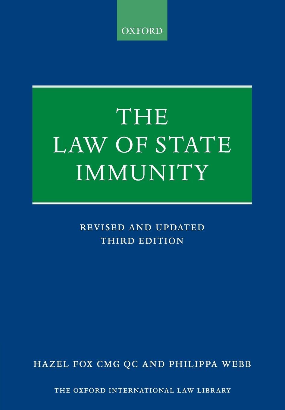 Cover: 9780198744412 | The Law of State Immunity | Hazel Fox Cmg Qc (u. a.) | Taschenbuch