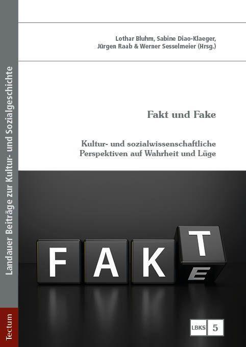 Cover: 9783828849112 | Fakt und Fake | Lothar Bluhm (u. a.) | Buch | 204 S. | Deutsch | 2023