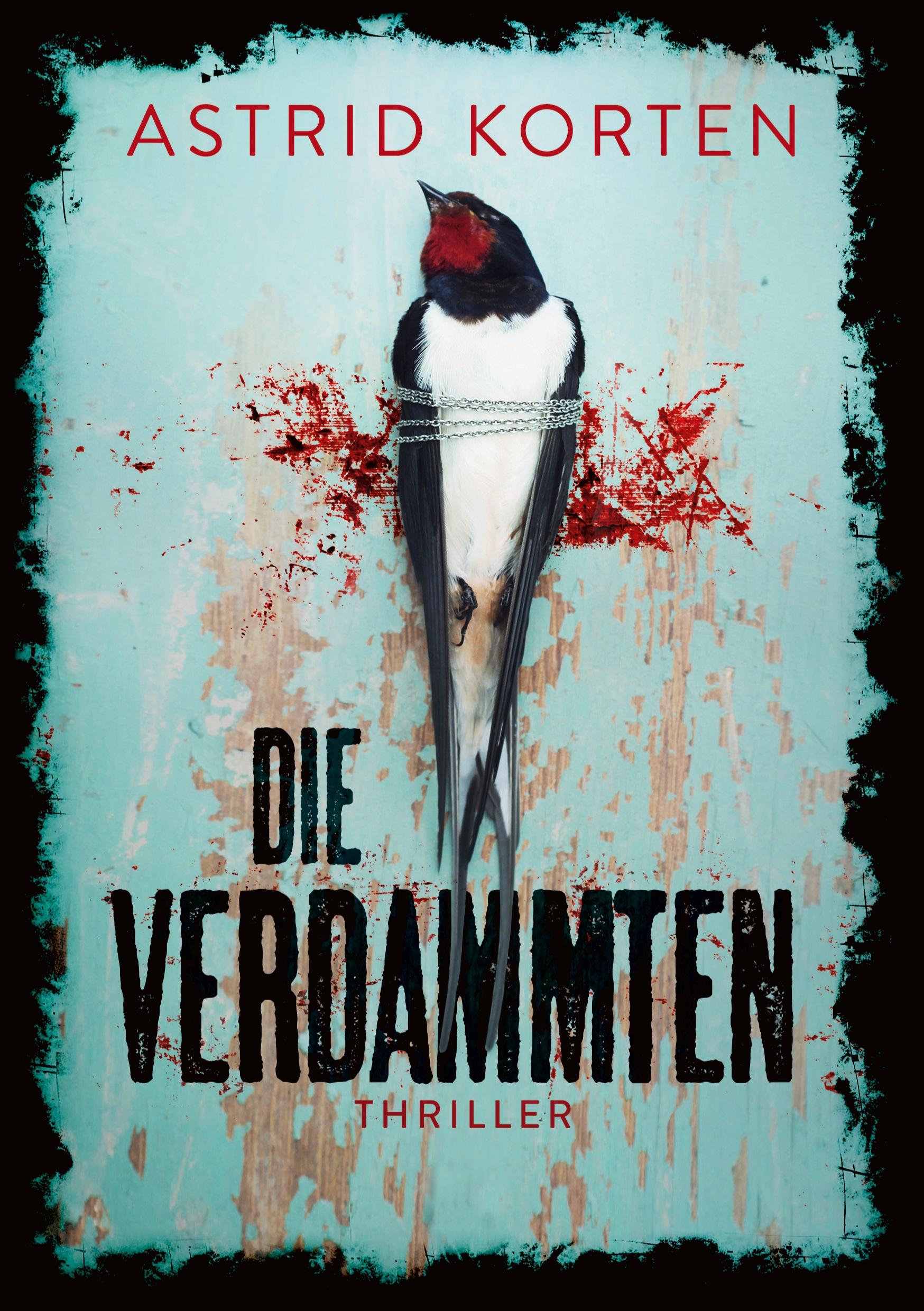 Cover: 9783754644409 | Die Verdammten | Astrid Korten | Taschenbuch | 376 S. | Deutsch | 2022