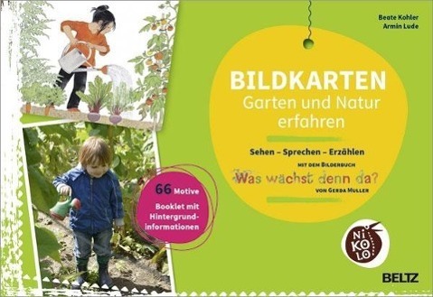 Cover: 9783407727312 | Bildkarten Garten und Natur erfahren | Beate/Lude, Armin Kohler | 2015