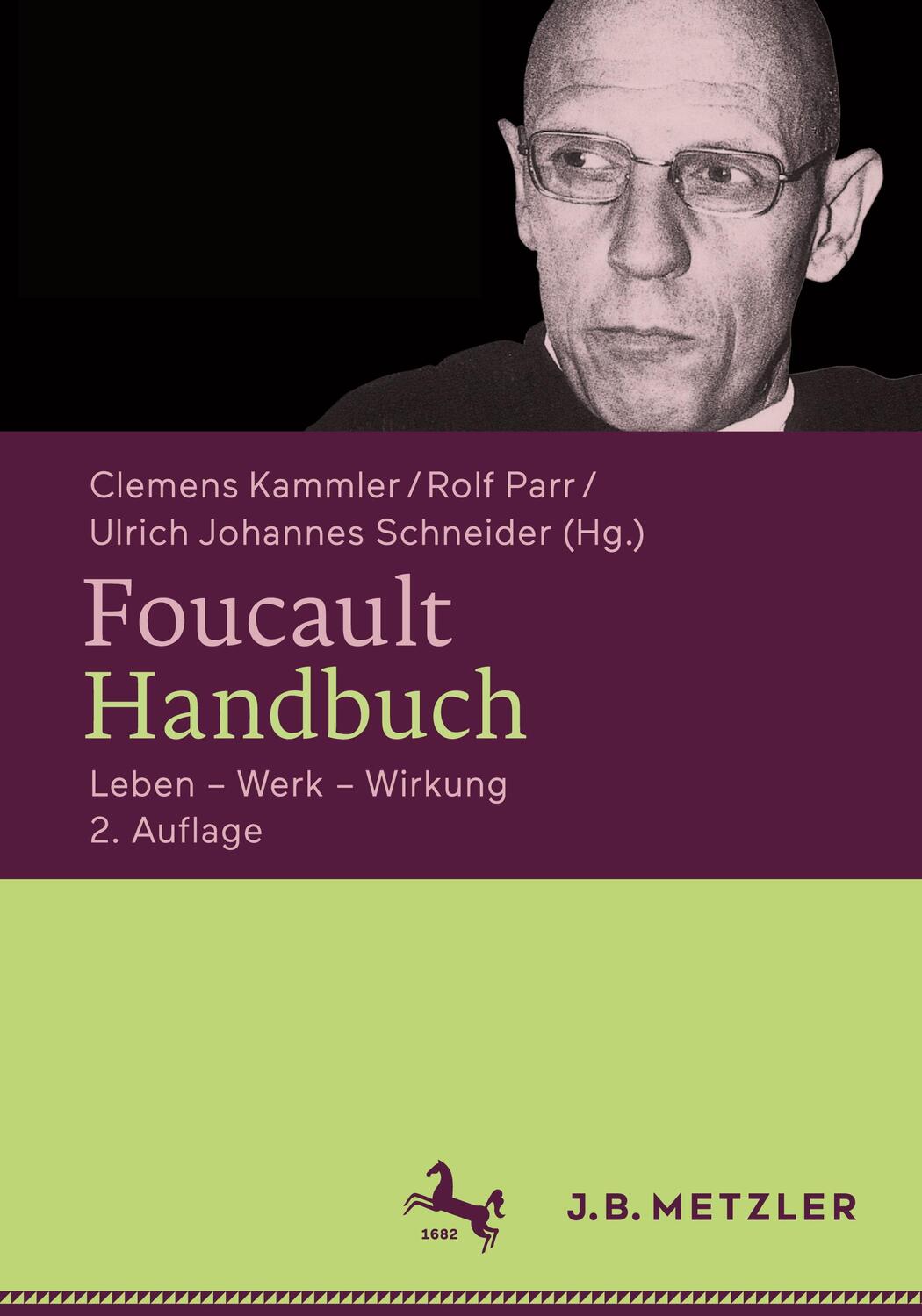 Cover: 9783476057167 | Foucault-Handbuch | Leben - Werk - Wirkung | Clemens Kammler (u. a.)