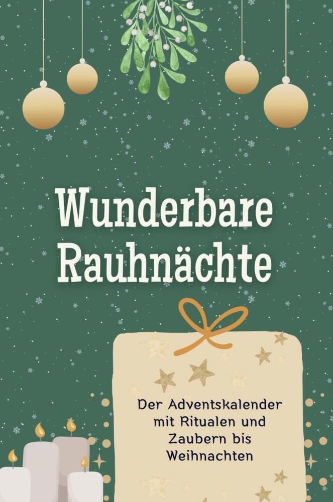 Cover: 9783759104144 | Wunderbare Rauhnächte - Das perfekte Geschenk für Frauen und Männer...