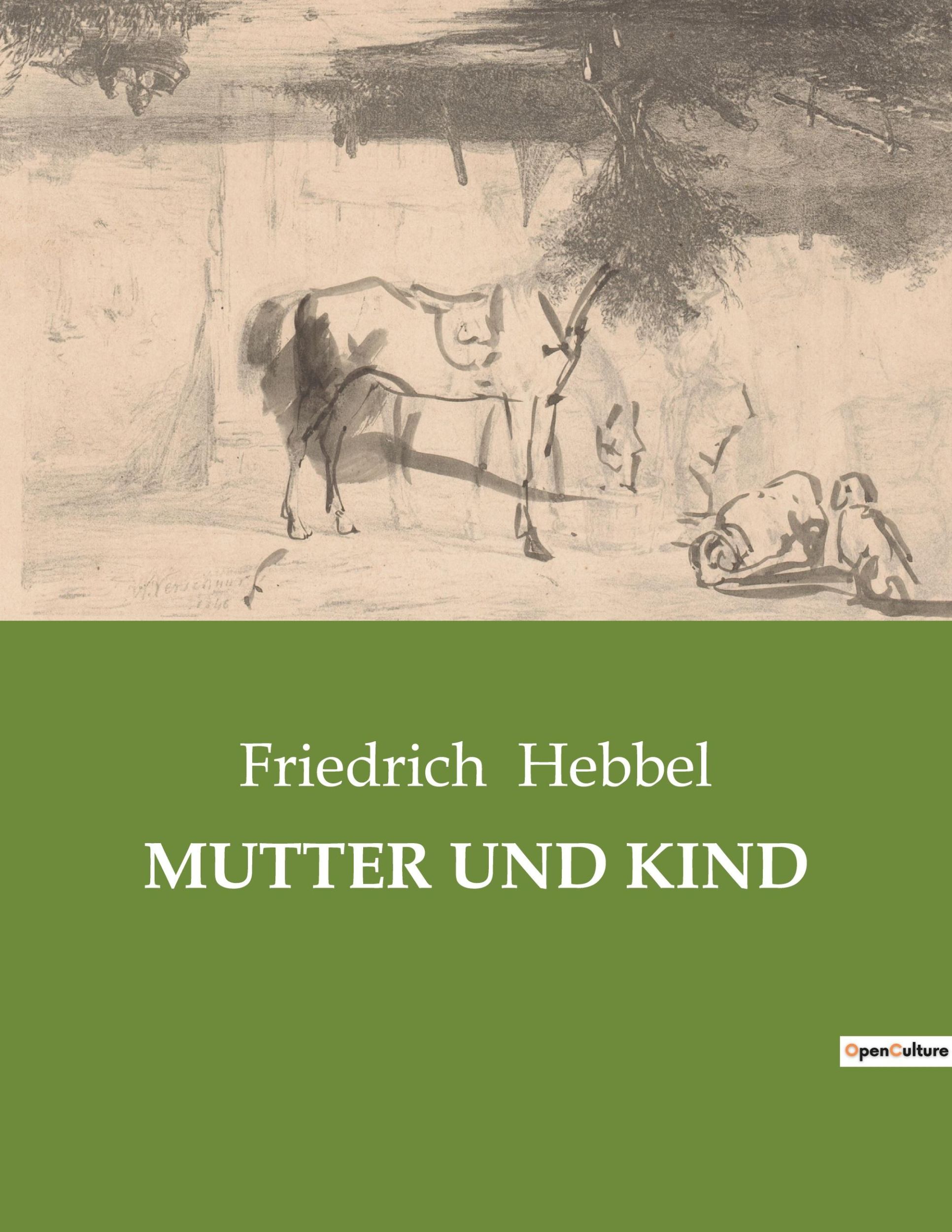 Cover: 9782385084875 | MUTTER UND KIND | Friedrich Hebbel | Taschenbuch | Paperback | 84 S.