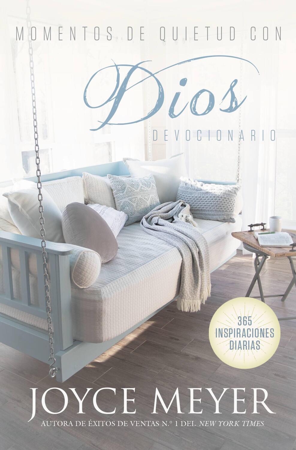 Cover: 9781546036036 | Momentos de Quietud Con Dios: 365 Inspiraciones Diarias | Joyce Meyer