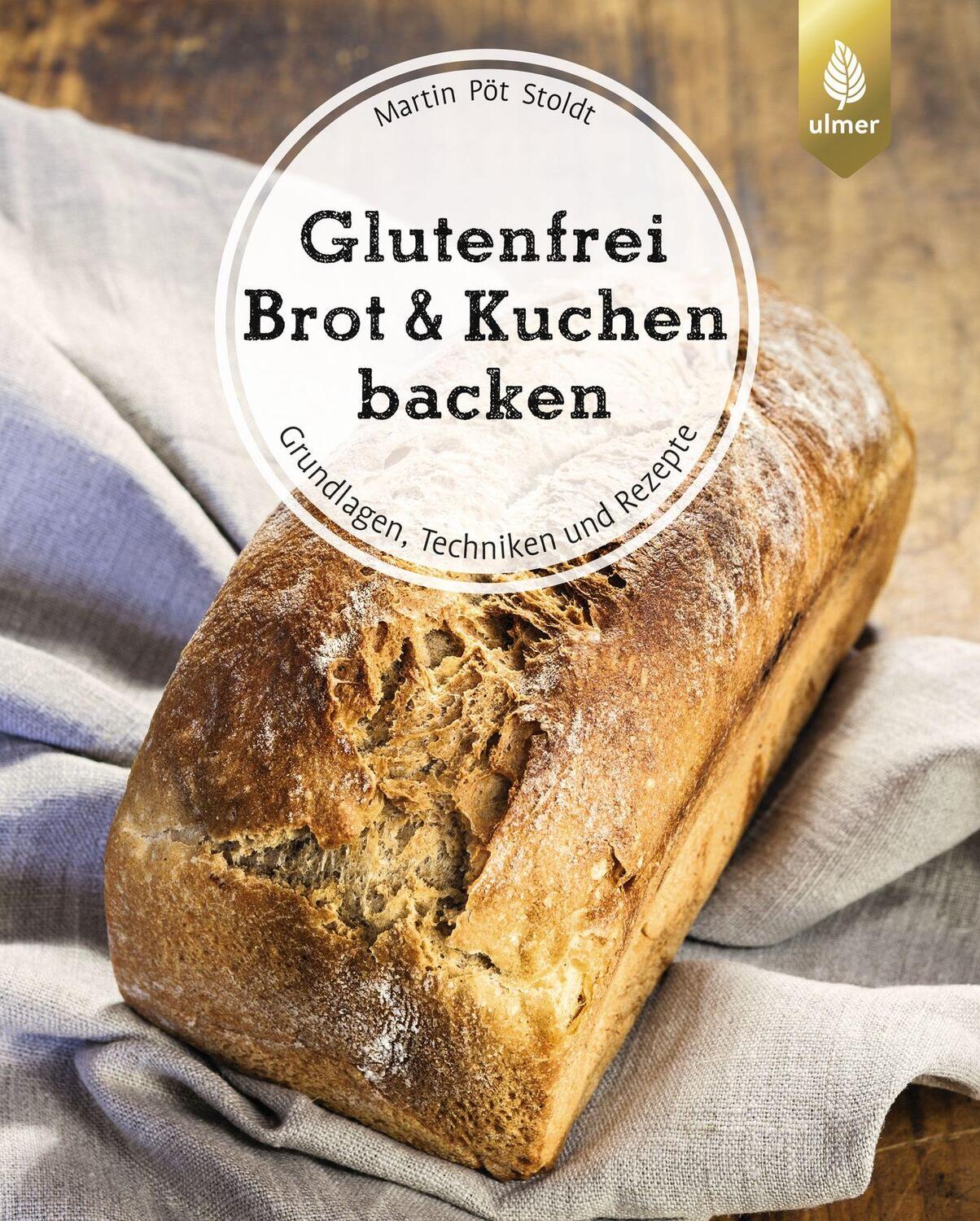 Cover: 9783818602659 | Glutenfrei Brot und Kuchen backen - endlich verständlich | Stoldt