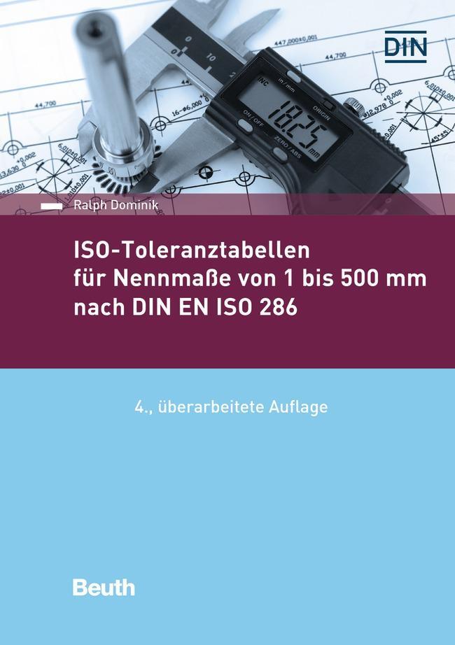 Cover: 9783410297864 | ISO-Toleranztabellen für Nennmaße von 1 bis 500 mm nach DIN EN ISO 286