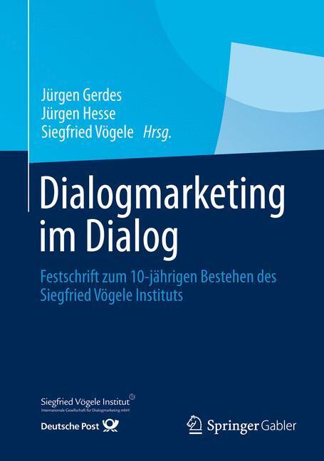 Cover: 9783658019990 | Dialogmarketing im Dialog | Jürgen Gerdes (u. a.) | Buch | VIII | 2013