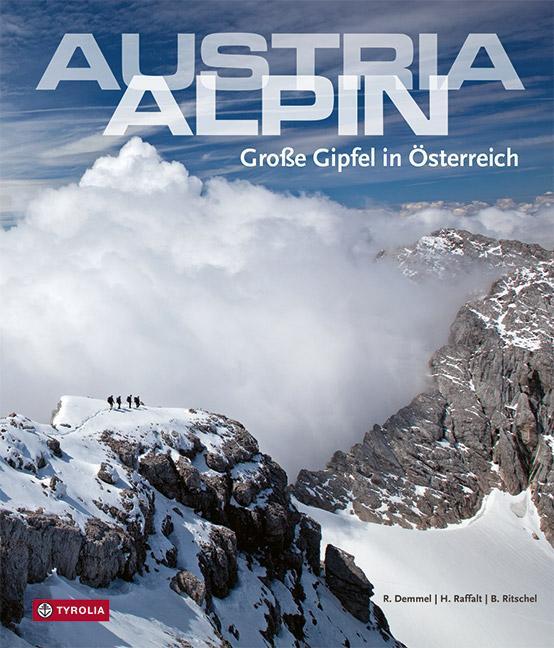 Cover: 9783702239718 | Austria alpin | Große Gipfel in Österreich | Robert Demmel | Buch