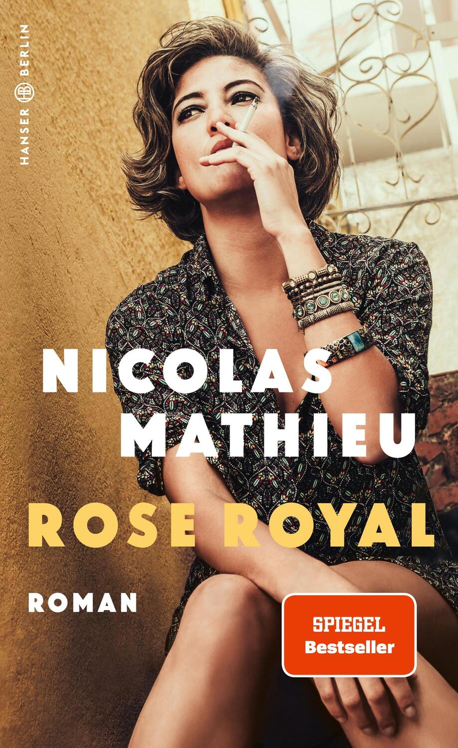 Cover: 9783446267855 | Rose Royal | Nicolas Mathieu | Buch | Deutsch | 2020 | Hanser Berlin