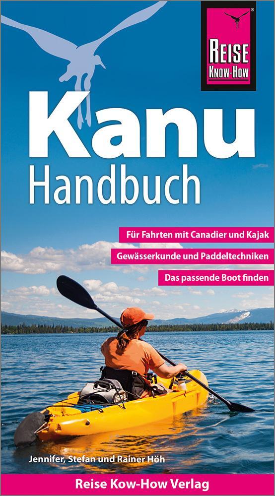 Cover: 9783831736331 | Reise Know-How Kanu-Handbuch | Rainer Höh (u. a.) | Taschenbuch | 2023