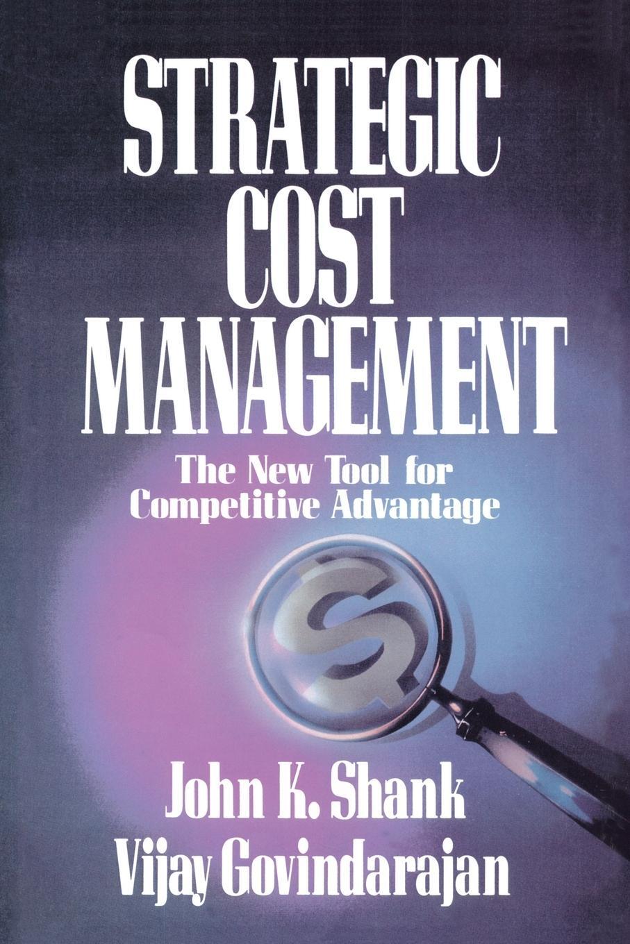 Cover: 9781439150368 | Strategic Cost Management | The New Tool for Competitive Advantage