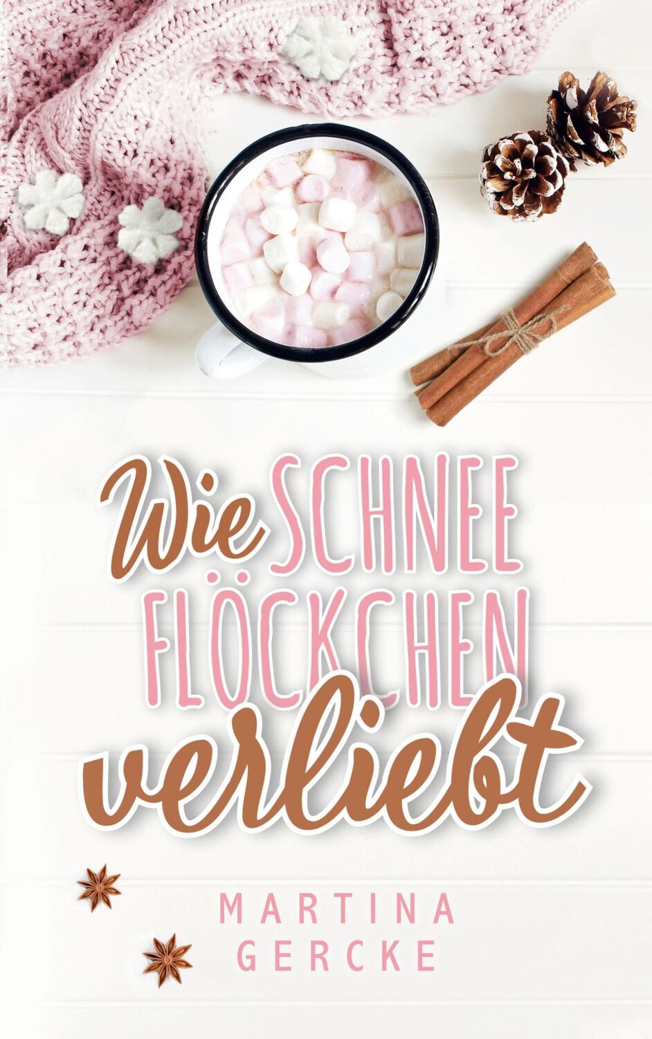 Cover: 9783755430063 | Wie Schneeflöckchen verliebt | Martina Gercke | Taschenbuch | 412 S.