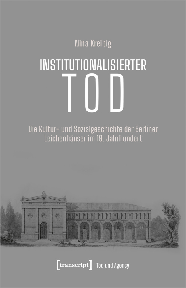 Cover: 9783837663402 | Institutionalisierter Tod | Nina Kreibig | Taschenbuch | 550 S. | 2022