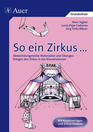 Cover: 9783403043461 | So ein Zirkus... | Jürg T. Bläuer (u. a.) | Broschüre | Deutsch | 2022