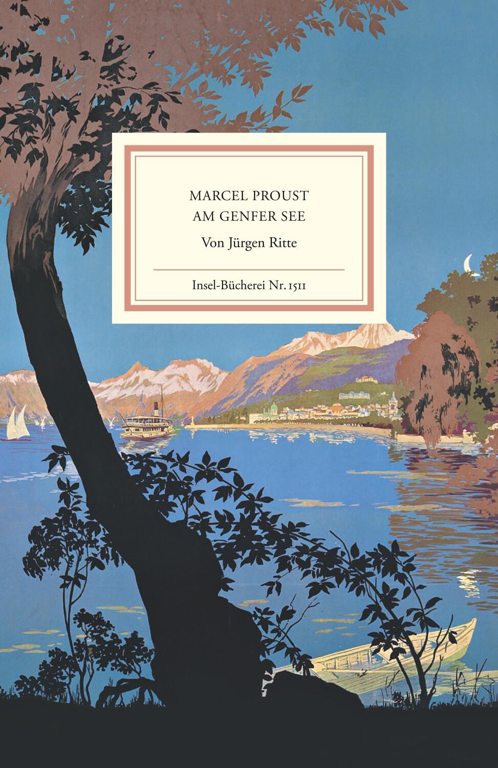 Cover: 9783458195115 | Marcel Proust am Genfer See | Jürgen Ritte | Buch | Insel-Bücherei