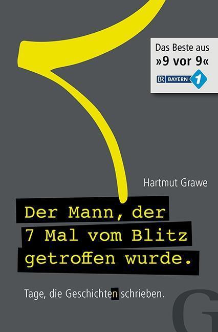Cover: 9783942194198 | Der Mann, der 7 Mal vom Blitz getroffen wurde | Hartmut Grawe | Buch