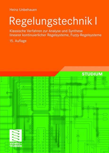 Cover: 9783834804976 | Regelungstechnik I | Heinz Unbehauen | Taschenbuch | Studium Technik